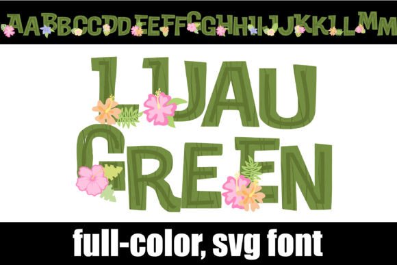 Luau Green: The Tropical Color Font for Vibrant Designs
