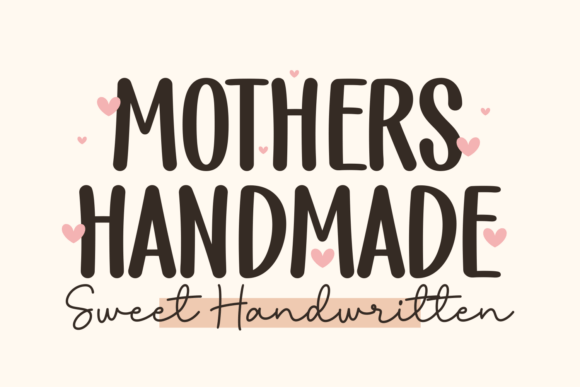Mothers Handmade: A Font That Feels Like a Hug