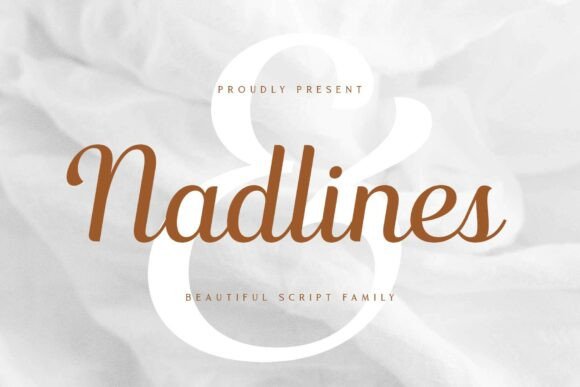 Nadlines: The Italic Script Font That Whispers Luxury