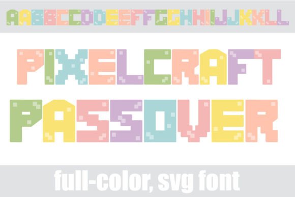 Pixelcraft Passover: A Playful Type for Creative Branding