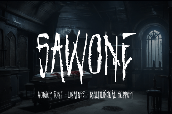 Sawone: Crafting Unforgettable Horror with This Eerie Font