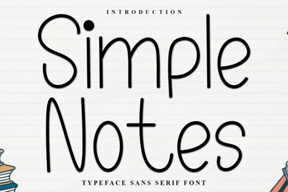 Simple Notes: The Creative Font That Balances Whimsy and Professionalism