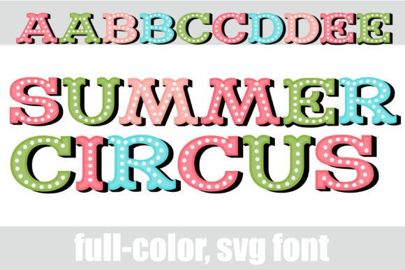 Summer Circus: The Marquee-Style Font for Vibrant Projects